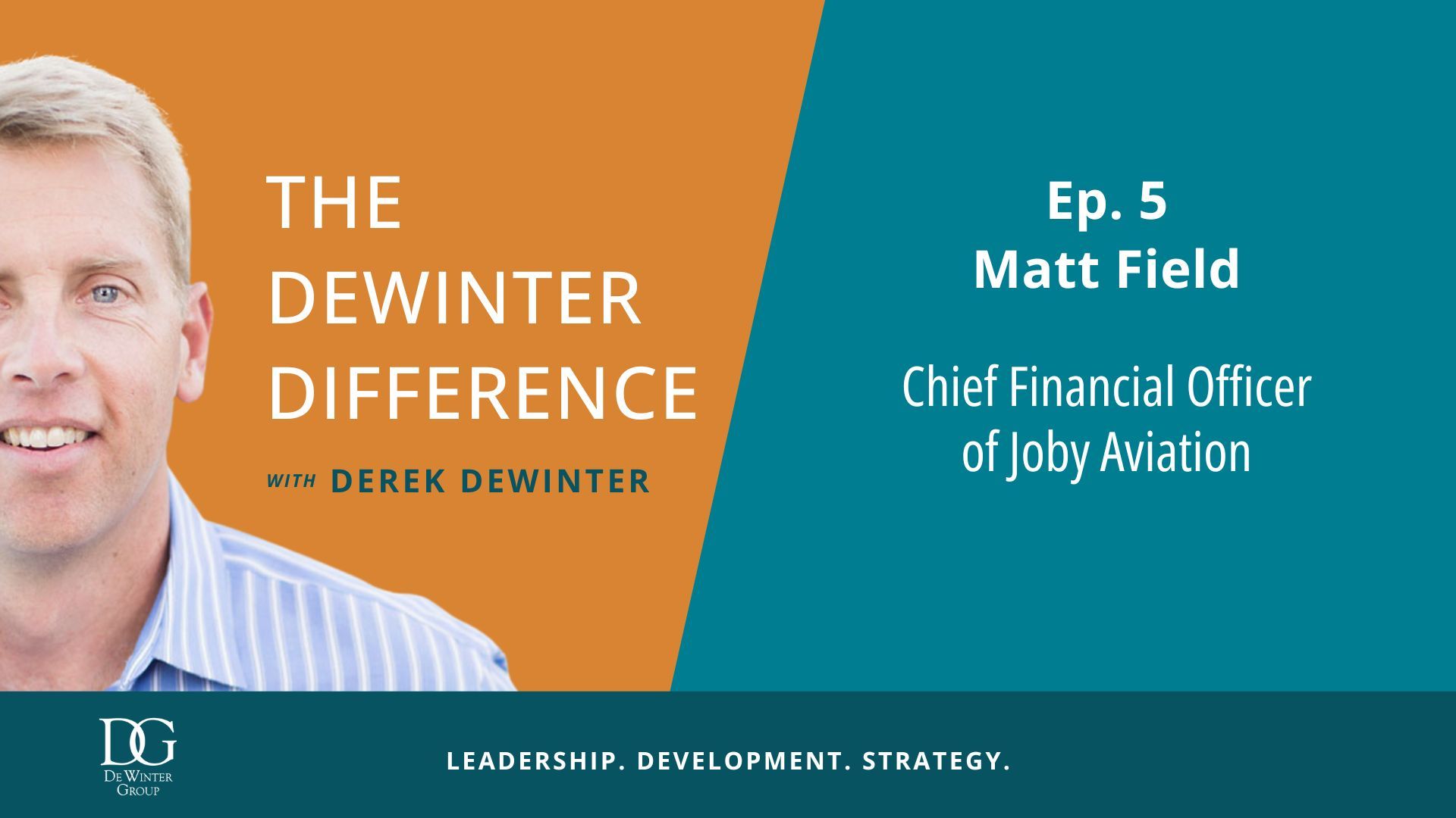 The DeWinter Difference: Matt Field, Chief Financial Officer of Joby Aviation