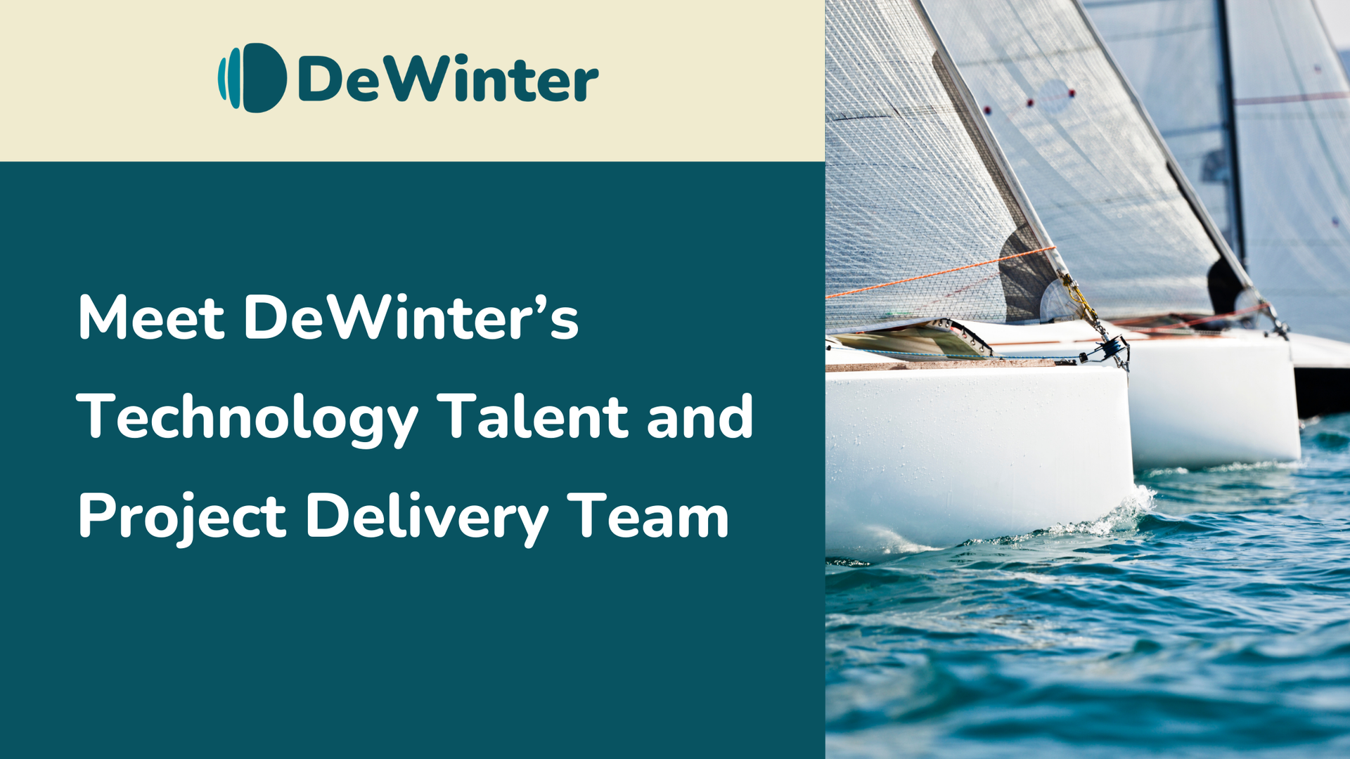 Meet DeWinter’s Technology Talent and Project Delivery Team