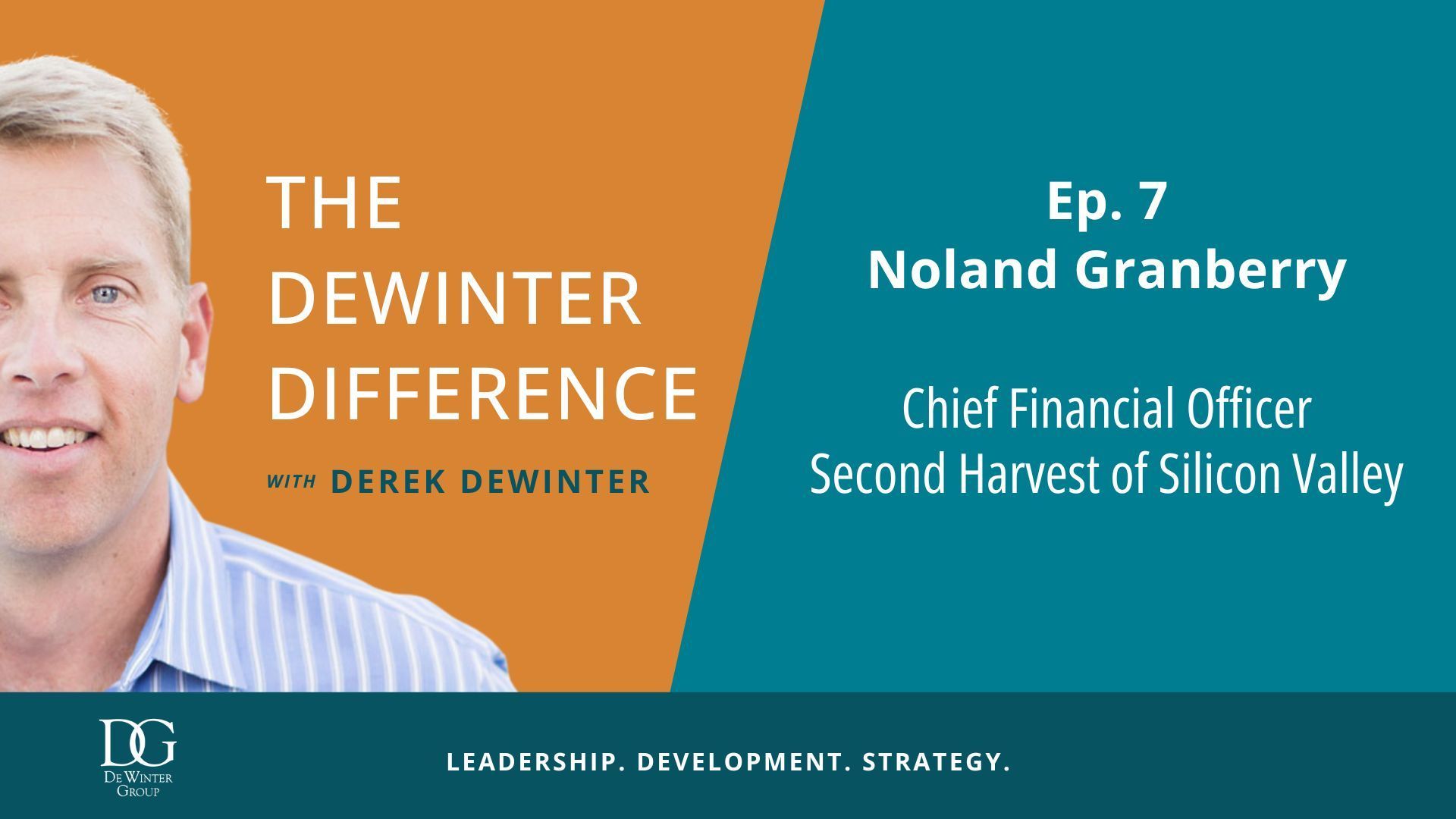 The DeWinter Difference: Noland Granberry, CFO at Second Harvest of Silicon Valley