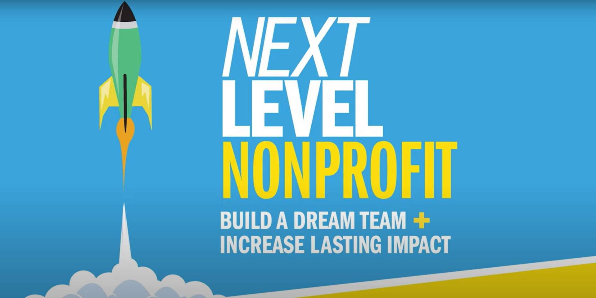 Next level nonprofit build a dream team increase lasting impact