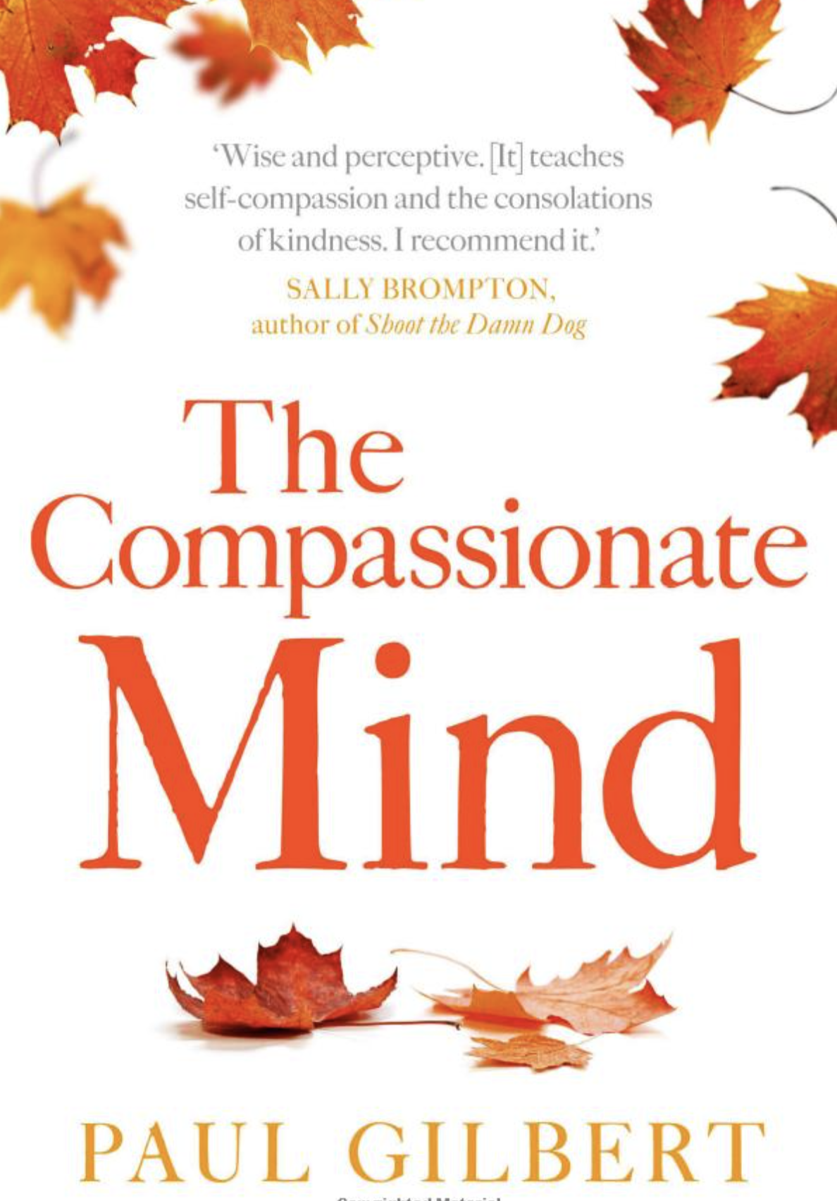 The Compassionate Mind.
