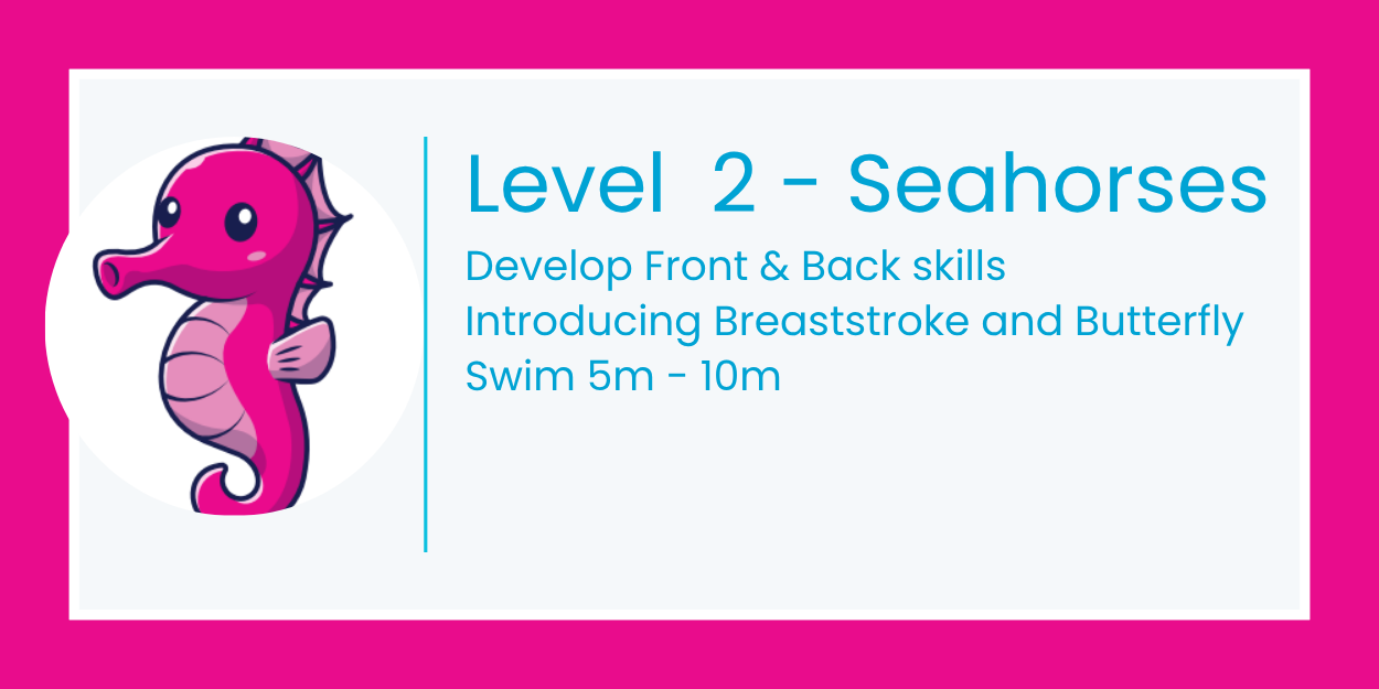 Pink seahorse icon beside text: “Level 2 - Seahorses,” swim lesson details on a white banner
