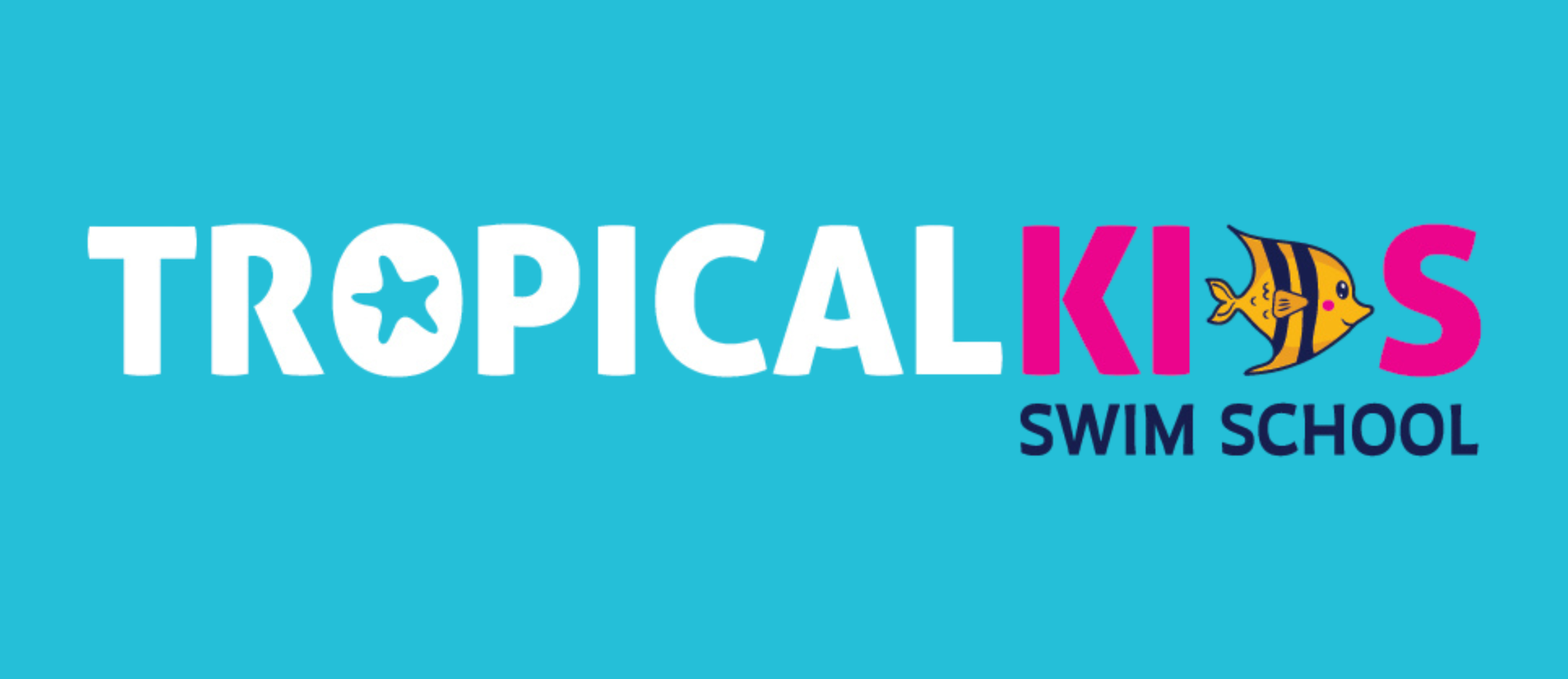 Tropical Kids Swim School logo on a turquoise background, with colorful tropical-themed text and fish graphic