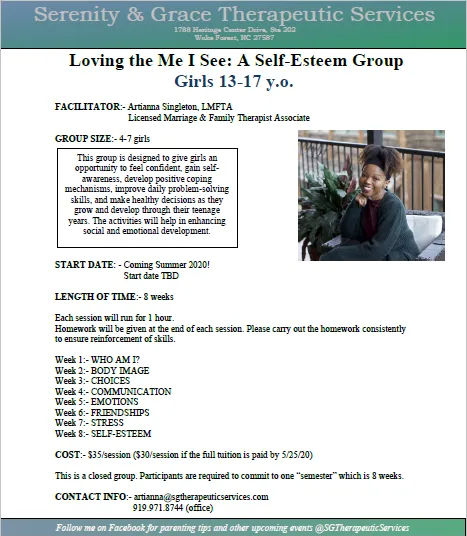 Loving the Me I See: A Self-Esteem Group for Girls (Ages 13-17); Facilitated by Artianna Singleton, LMFTA, Serenity & Grace Therapeutic Services