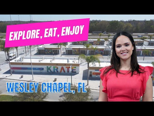 Wesley Chapel explore