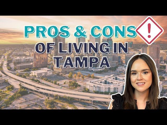 pros and cons of tampa