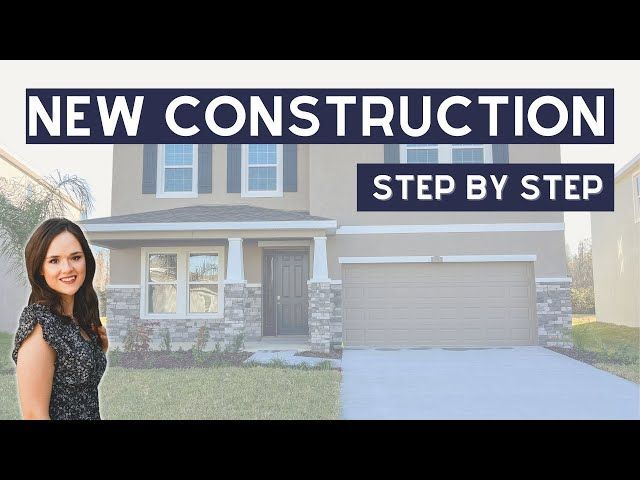 New Construction Step by Step