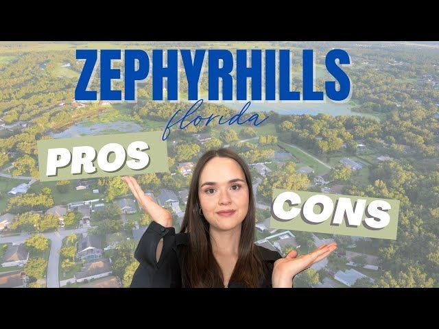 Zephyrhills Pros and Cons