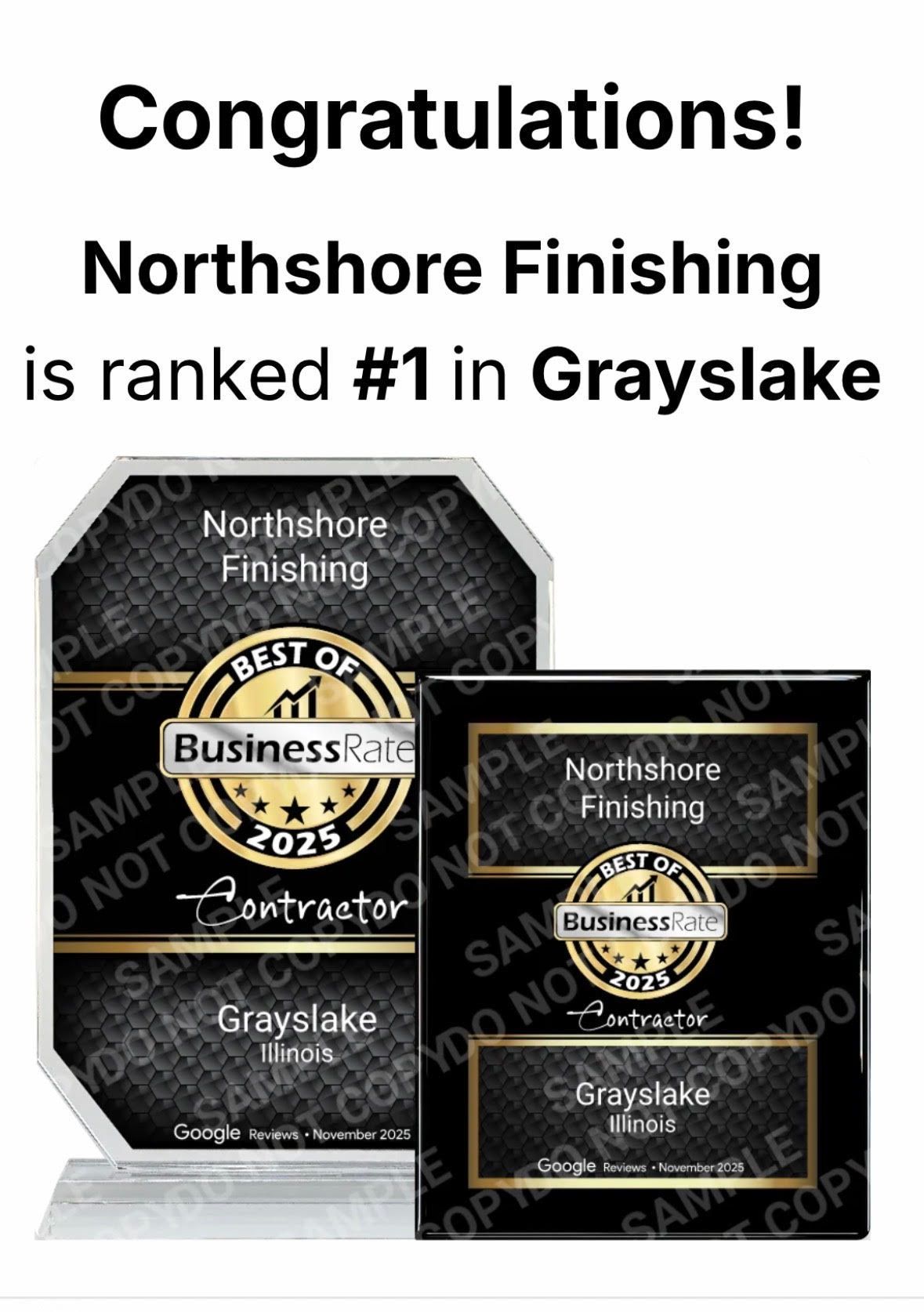 Congratulations! Northshore Finishing ranked #1 in Grayslake, shown with two 
