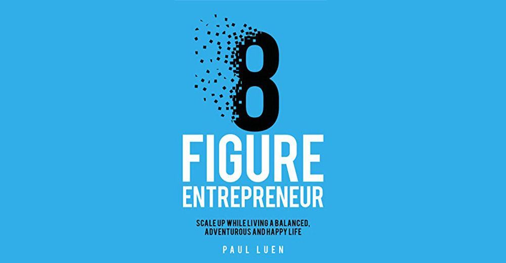 Eight Figure Entrepreneur