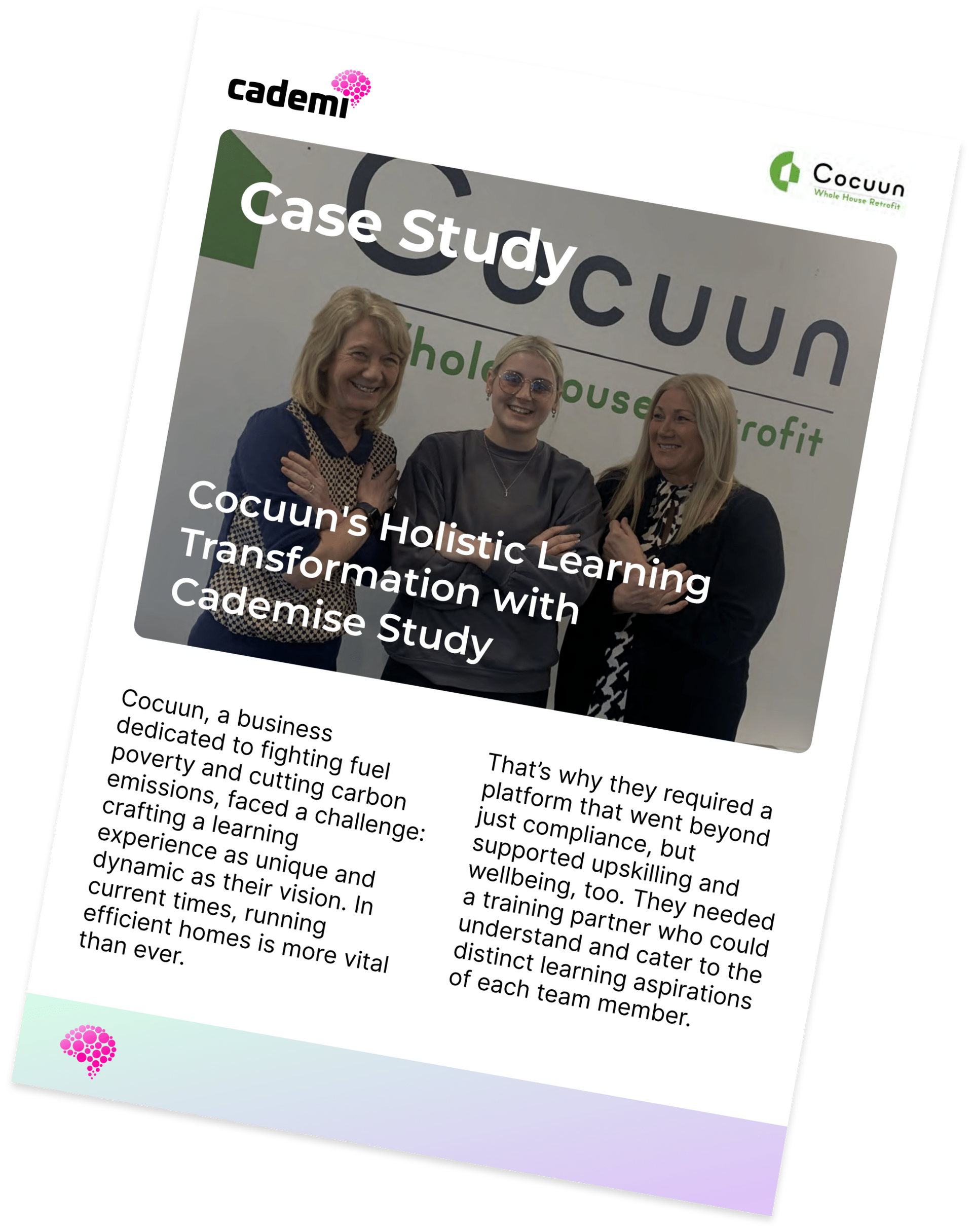 A case study of cocuun 's holistic learning transformation with cademia study