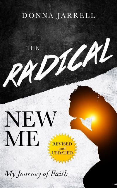 A book called the radical new me by donna jarrell