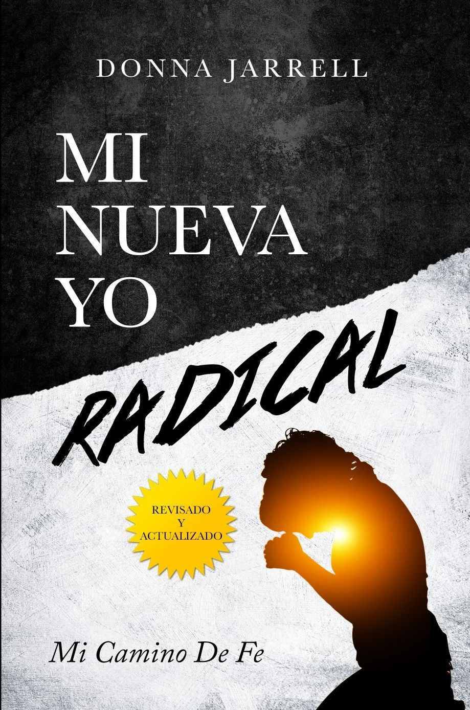 A book called mi nueva yo radical by donna jarrell
