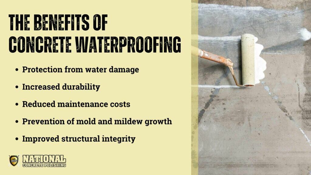 the Benefits of Concrete Waterproofing