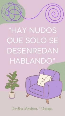 cartel con texto Hay nudos que solo se desenredan hablando.