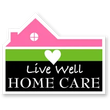 Live Well Health Care