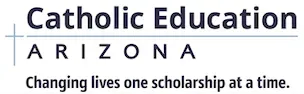 Catholic Education Arizona logo with cross and tagline, “Changing lives one scholarship at a time.”
