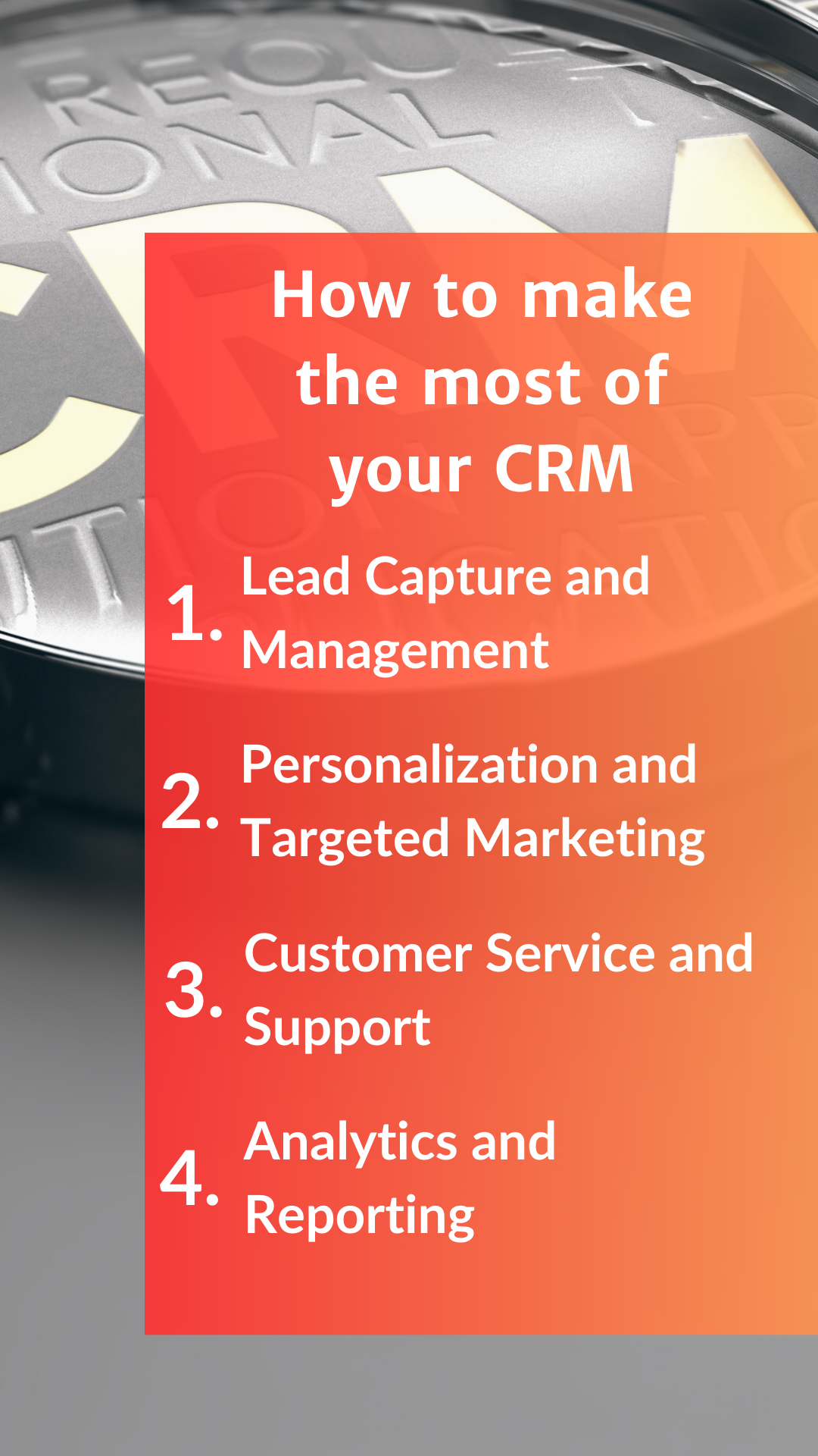 How to make the most of your CRM