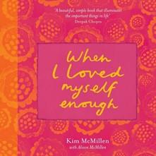 When_I_Love_Myself_Enough — New Age Book in South Mackay, QLD