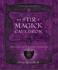 To_Stir_A_Magick_Cauldron — New Age Book in South Mackay, QLD