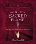 To_Light_A_Sacred_Flame — New Age Book in South Mackay, QLD