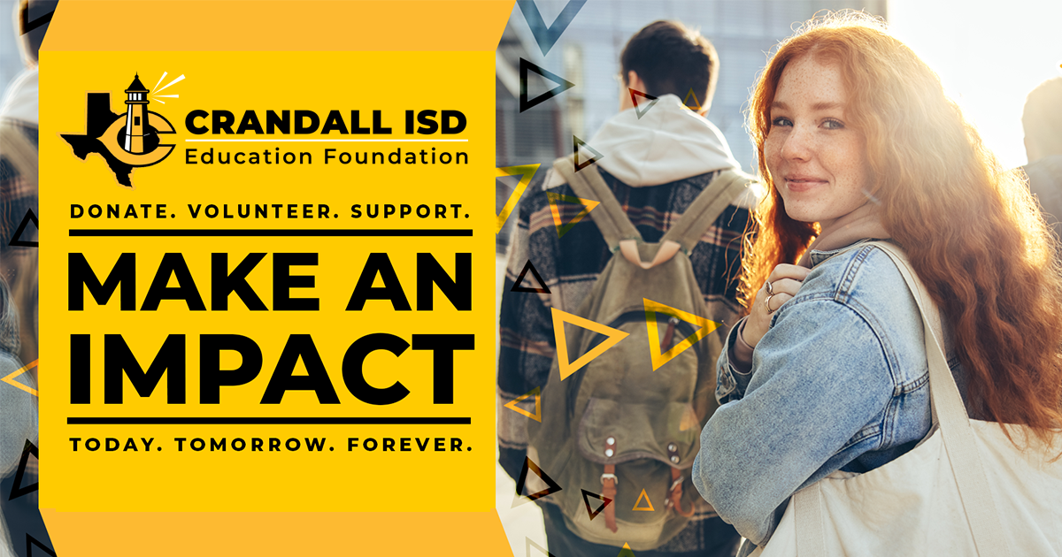 Crandall ISD Education Foundation Make an Impact