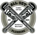 Logo for "All Set Plumbing," featuring crossed pipe wrenches in a grey and white circular badge, established 2024.