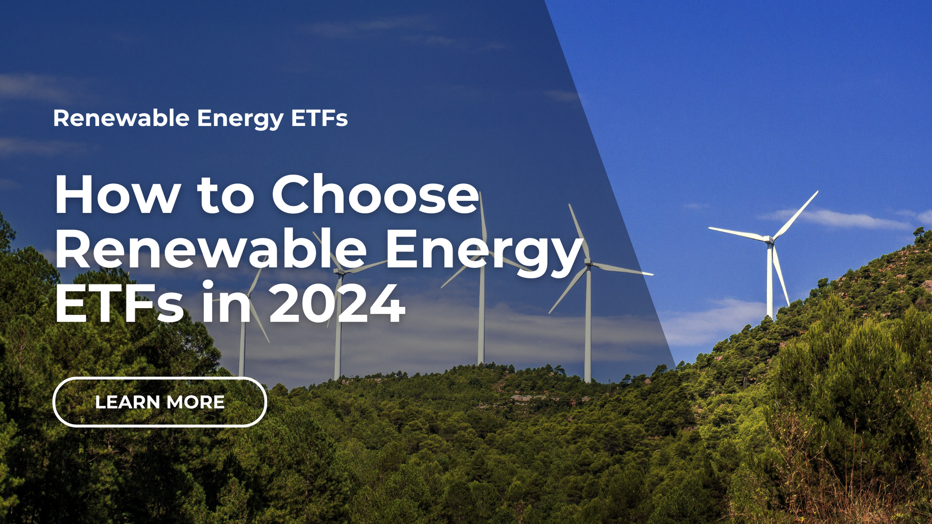 How to choose renewable energy etfs in 2024