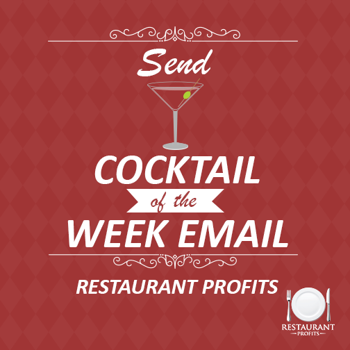 Why you should send out Cocktail of the Week Email!