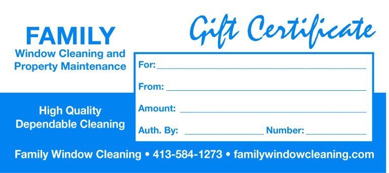 Gift Certificate — Hadley, MA — Family Window Cleaning & Property Maintenance