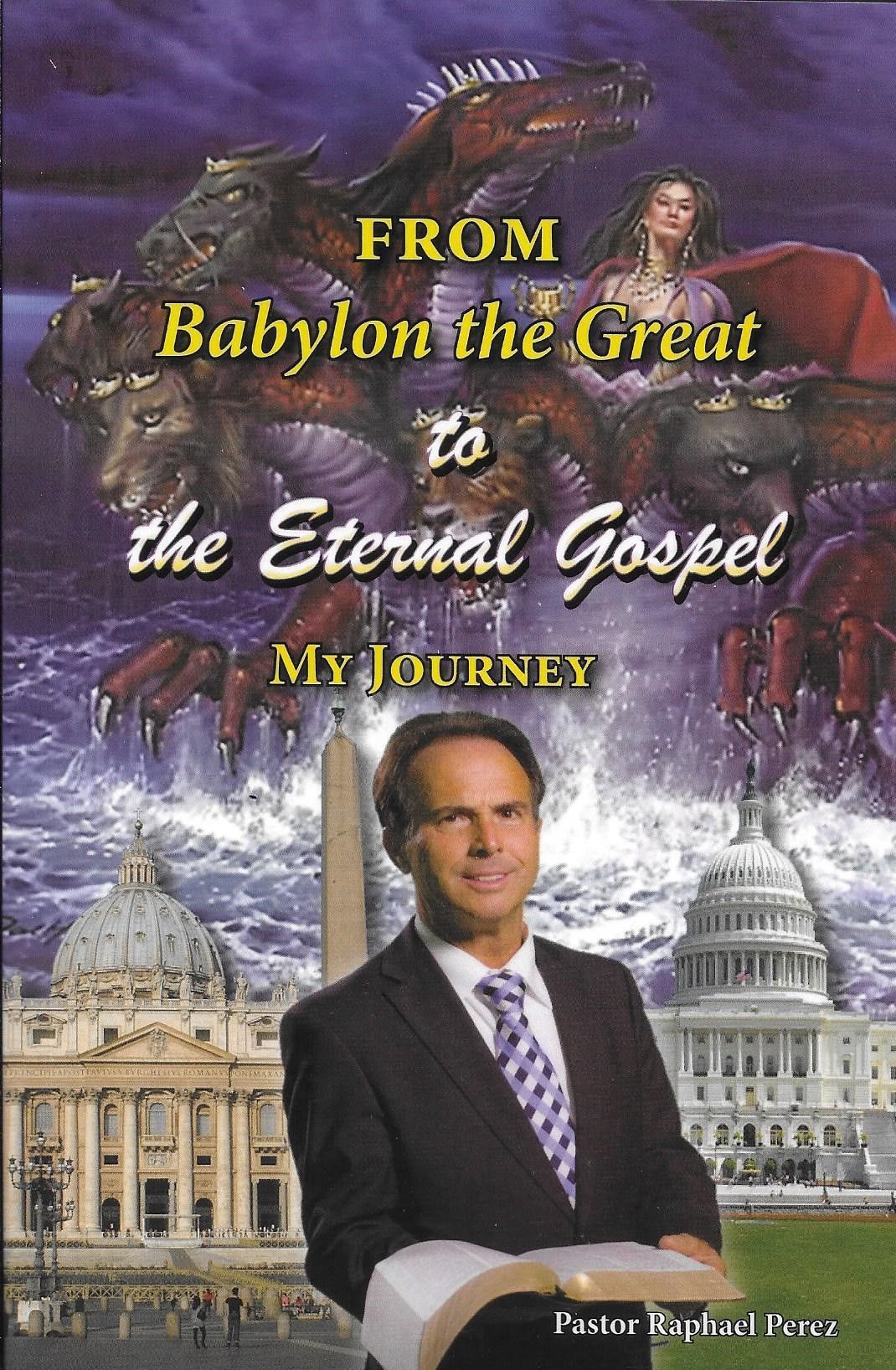 A book titled from babylon the great to the eternal gospel