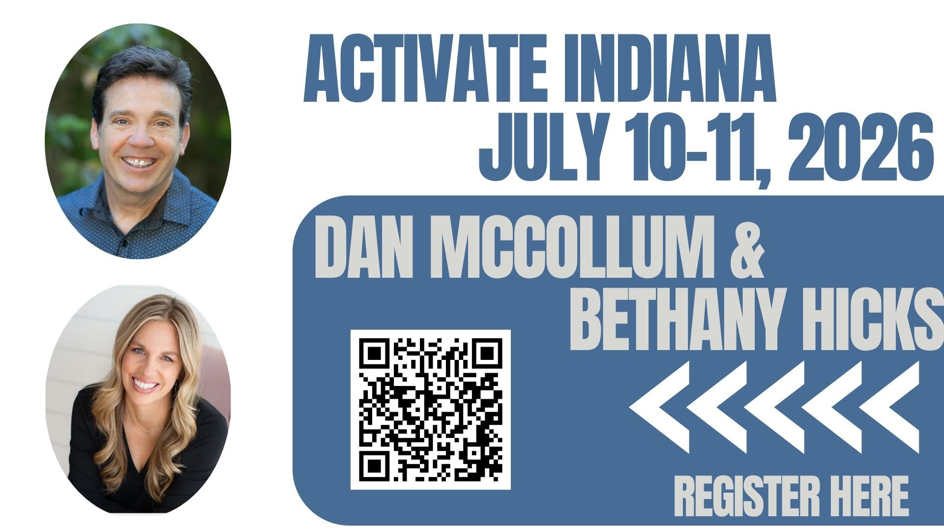 Activate Indiana July 10–11, 2026: Dan McCollum and Bethany Hicks, with register here QR code.