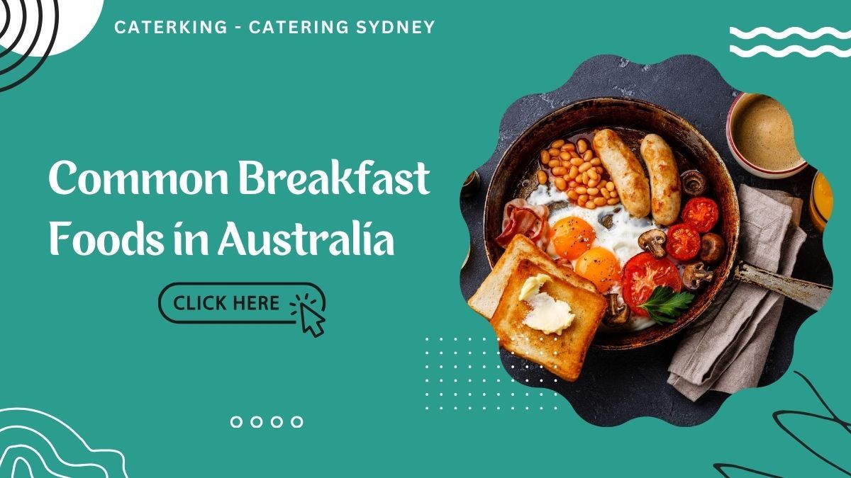 Common Breakfast Foods in Australia