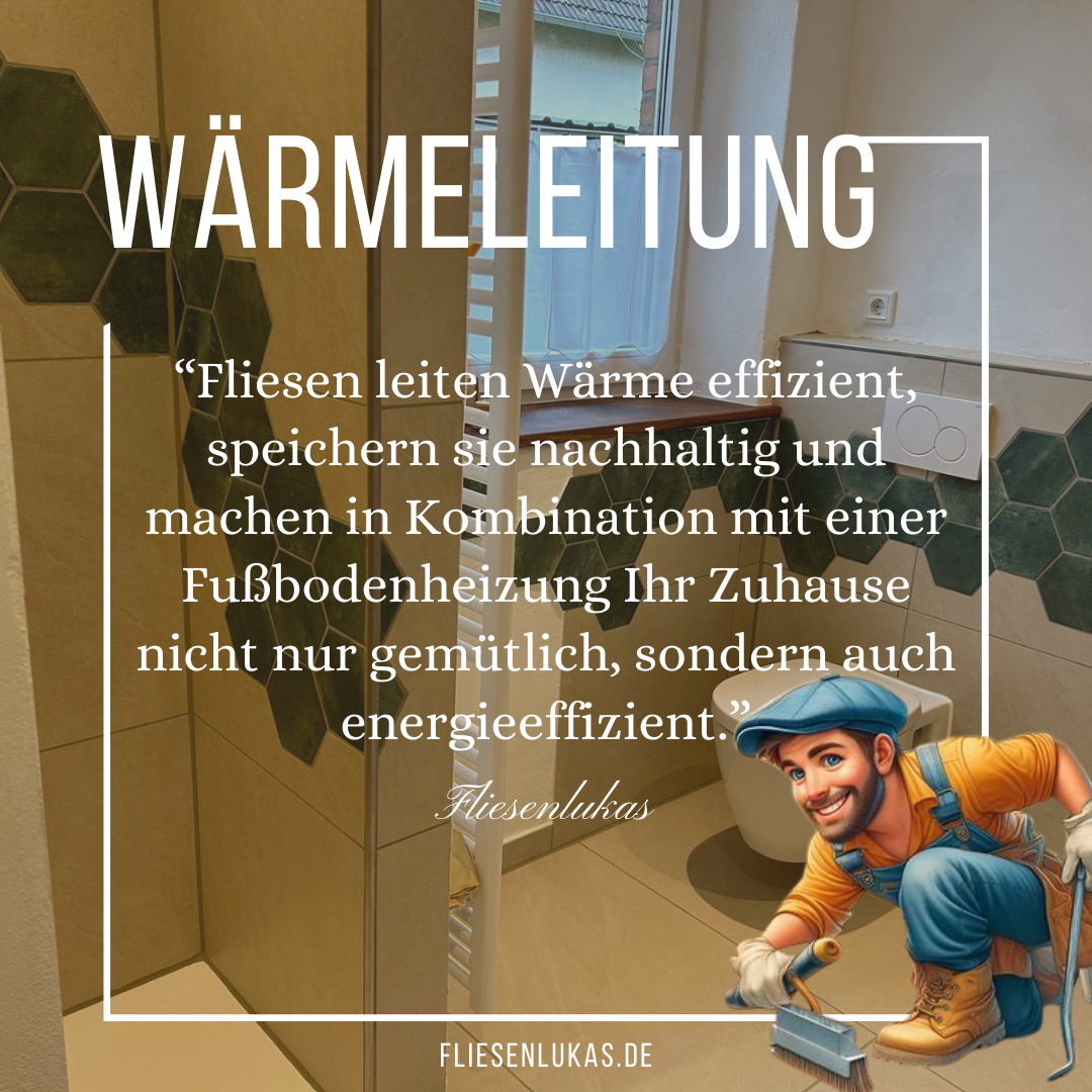 Wärmeleitung Fliesen