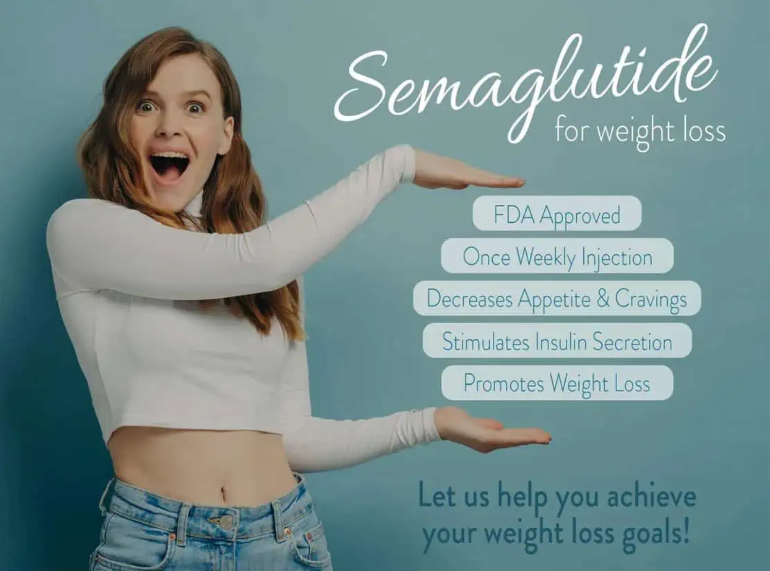 A woman is holding up a sign that says semaglutide for weight loss.