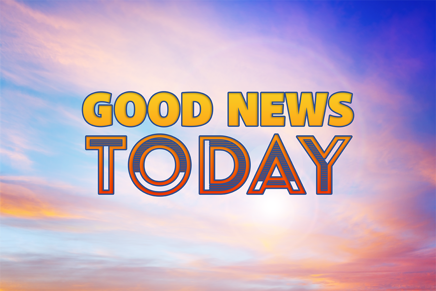 A sign that says good news today with a sunset in the background