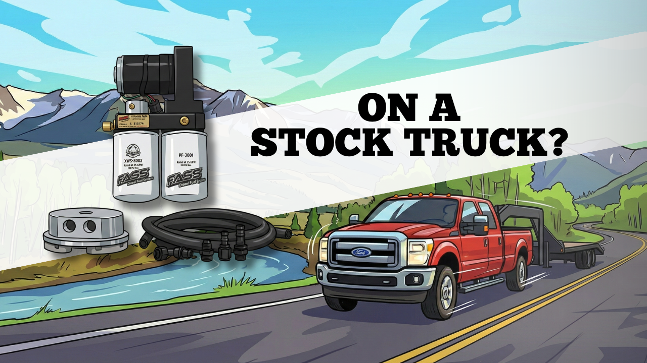 Why your STOCK diesel truck benefits from a FASS Fuel System_Blog Image