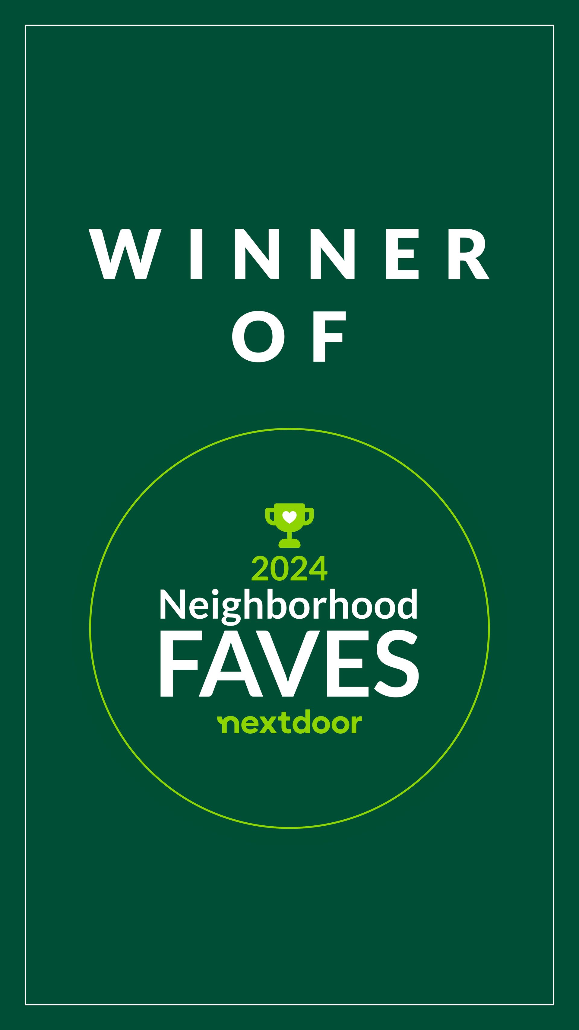 A green sign that says `` winner of neighborhood faves nextdoor ''