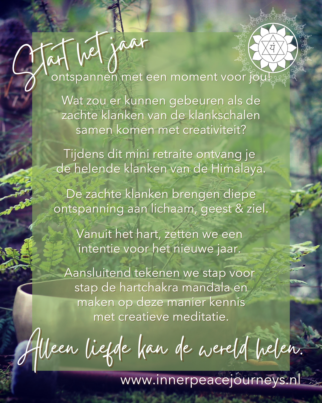 Peace starts within, soundhealing with Himalayan Singing Bowls