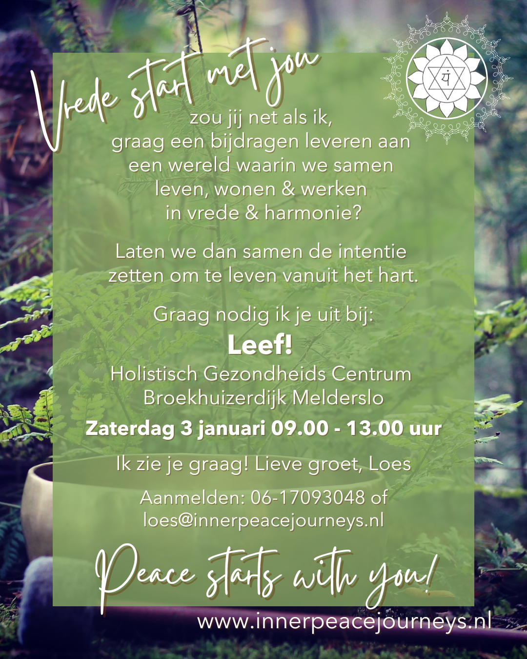 Peace starts within, soundhealing with Himalayan Singing Bowls