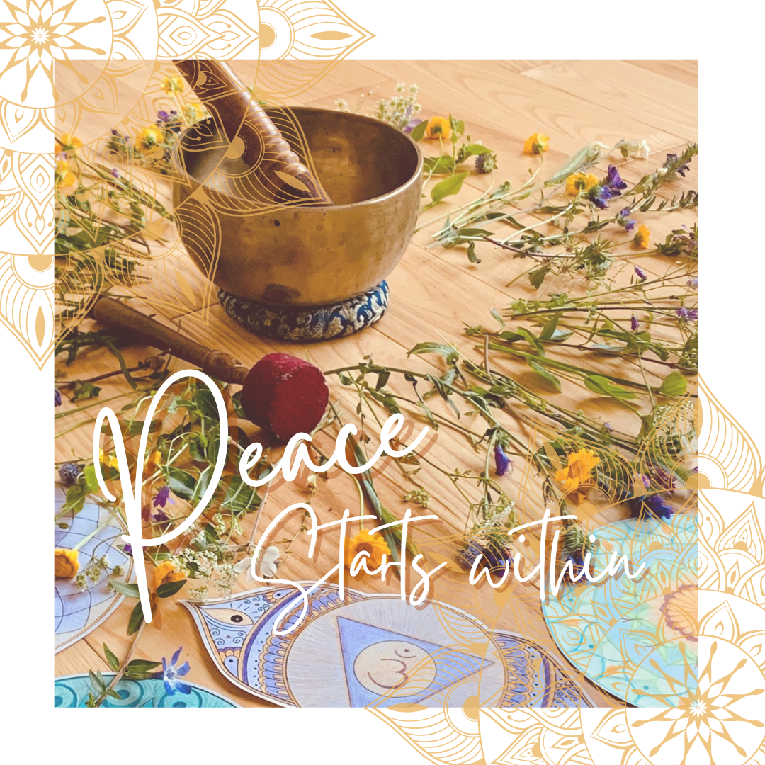 Peace starts within, soundhealing with Himalayan Singing Bowls