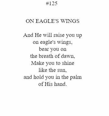 On eagle 's wings and he will raise you up on eagle 's wings