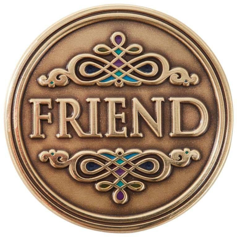 A coin with the word friend on it