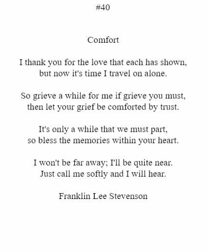 I thank you for the love that each has shown , but now it 's time i travel on alone.