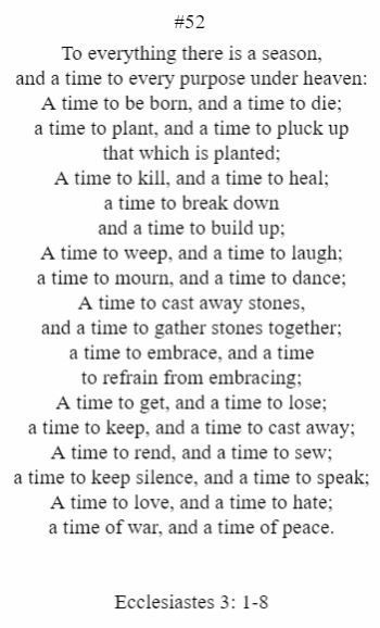 A page from the book of ecclesiastes that says to everything there is a season