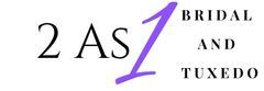 The logo for 2 as 1 bridal and tuxedo