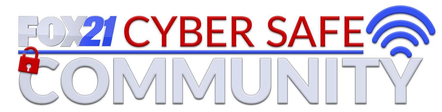 FOX21 Cyber Safe Community