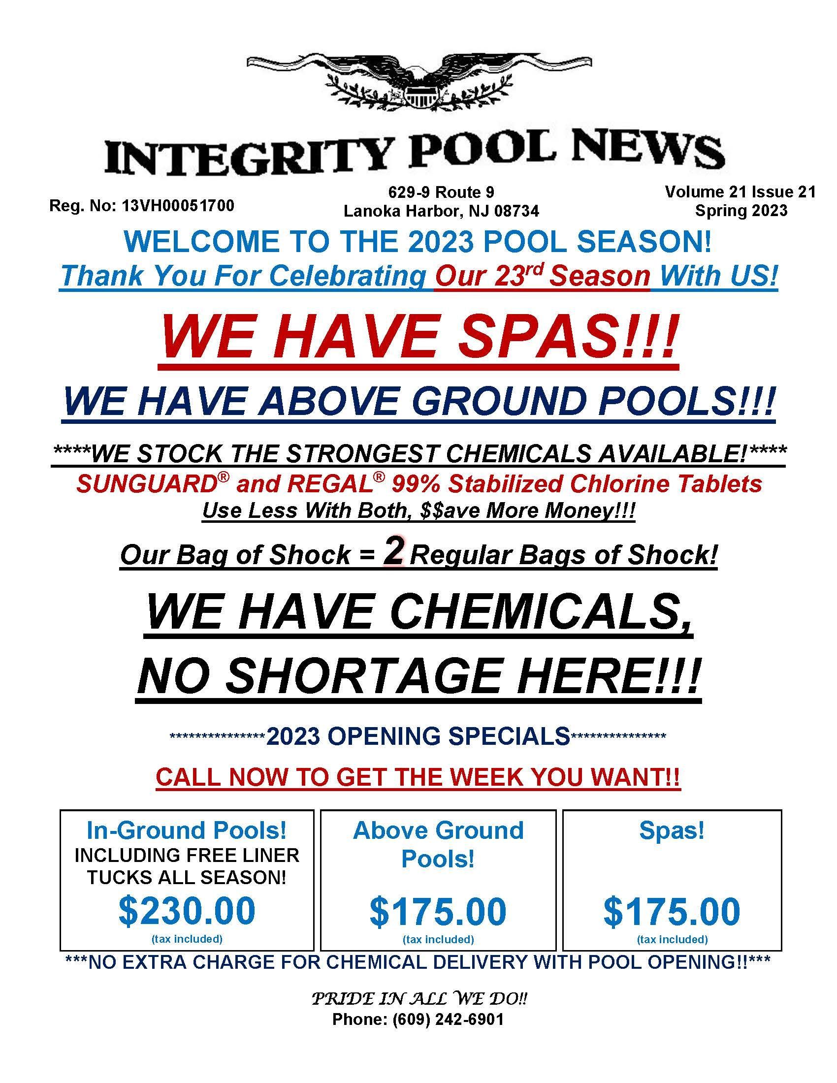 Integrity pool news we have spas we have above ground pools we have chemicals no shortage here