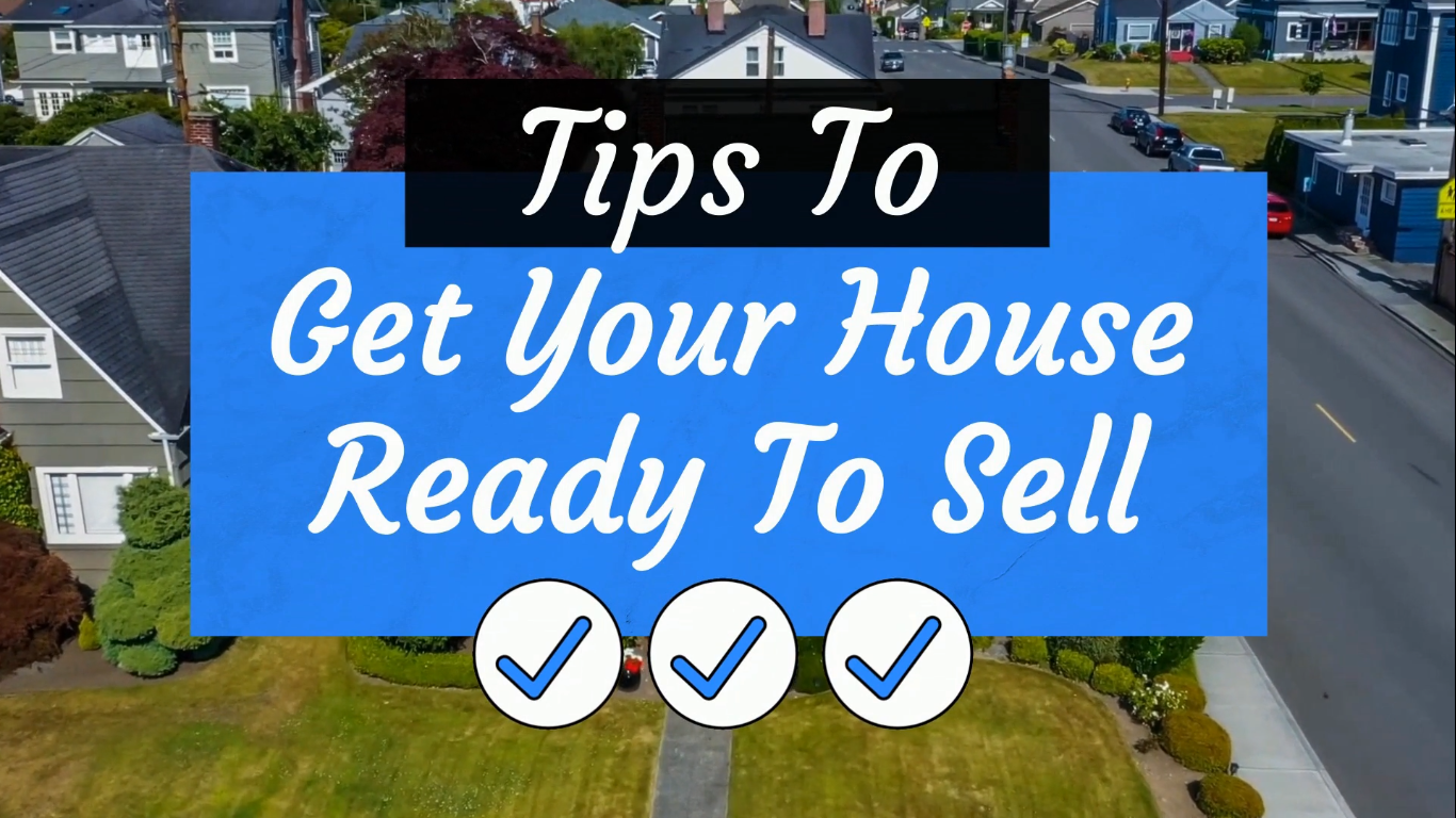 Video: Tips To Get Your House Ready To Sell