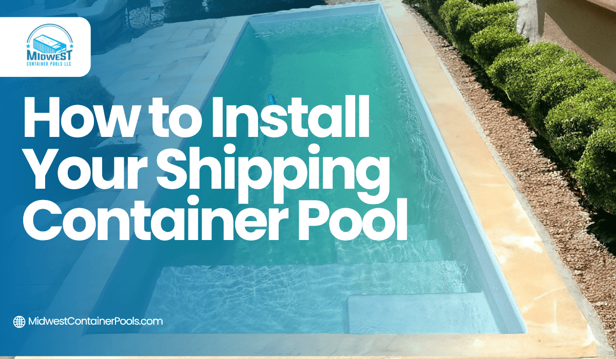 A shipping container pool with steps. Text overlay: 